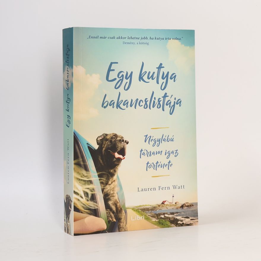 Lauren Fern Watt Egy kutya bakancslistája