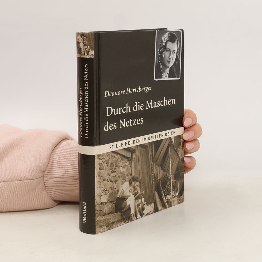 Eleonore Hertzberger Durch die Maschen des Netzes
