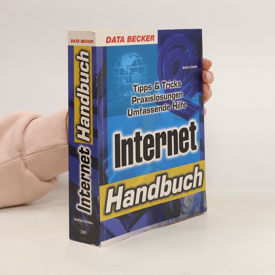 Wolfram Gieseke Das große Internet-Handbuch