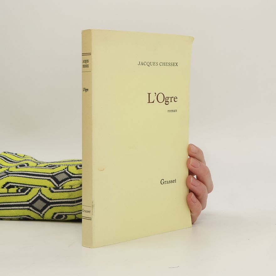 Jacques Chessex L'ogre
