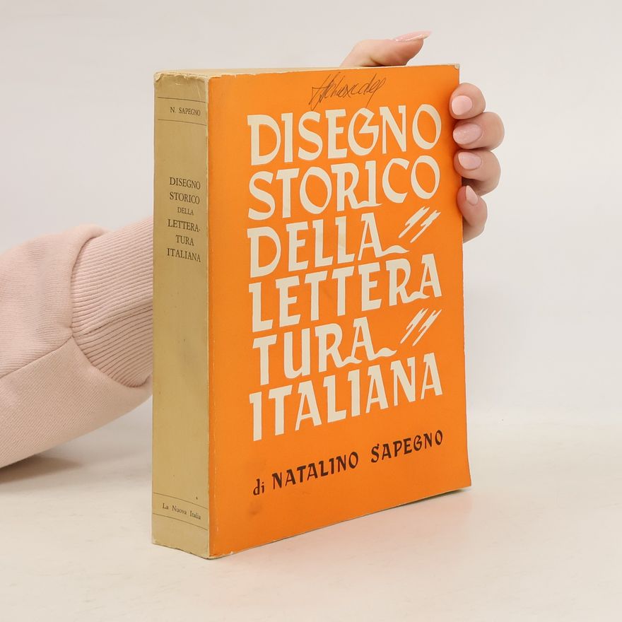Natalino Sapegno Disegno storico della letteratura italiana 1