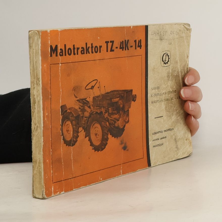 Kolektív autorov Návod k obsluze a údržbě malotraktoru TZ-4K-14