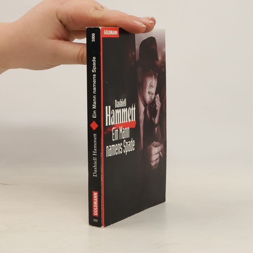 Dashiell Hammett Ein Mann namens Spade