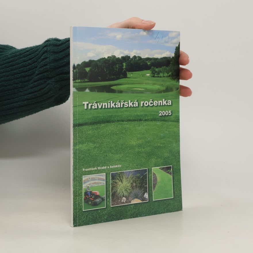 František Hrabě Trávníkářská ročenka 2005