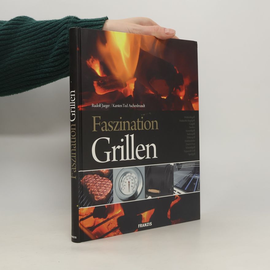 Rudolf Jaeger Faszination Grillen