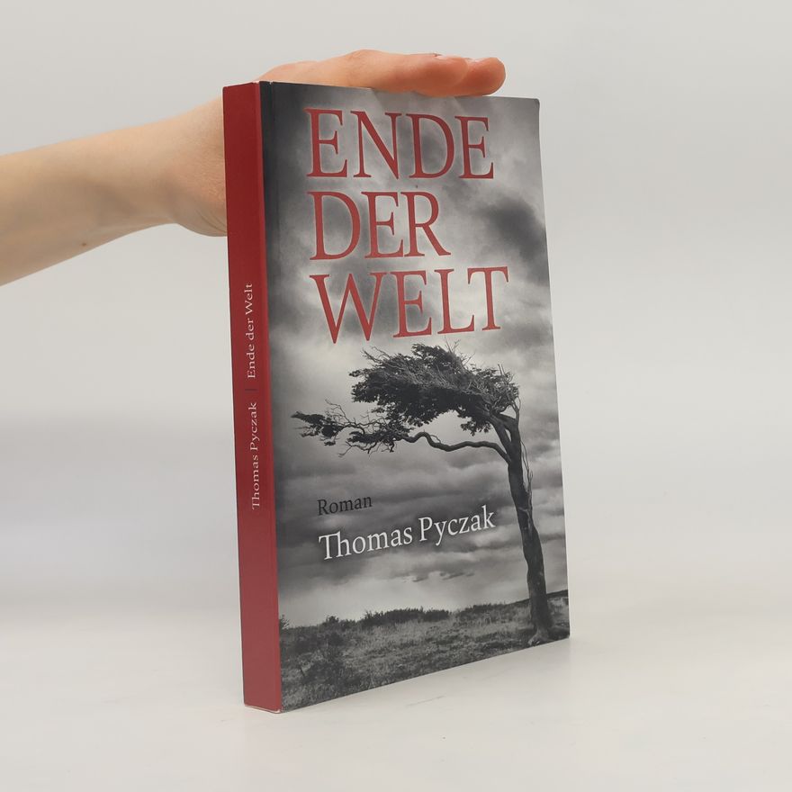 Thomas Pyczak Ende der Welt