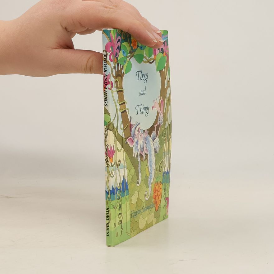 Eugenie Summerfield Story Chest: Thogs and Things