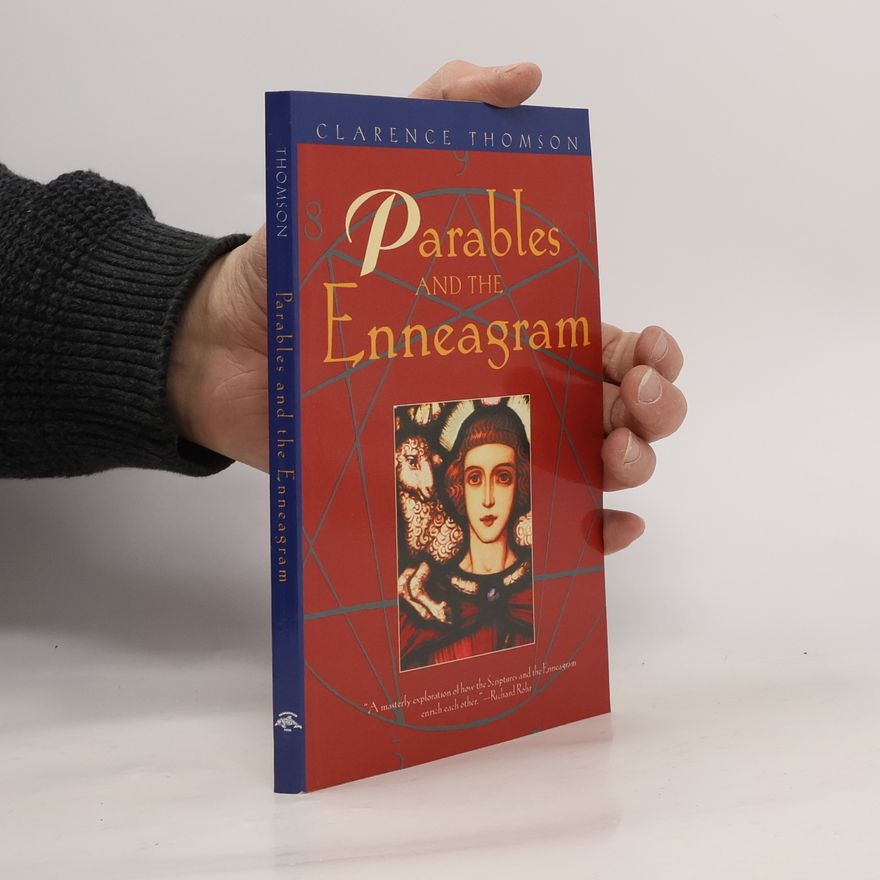 Clarence Thomson Parables and the Enneagram