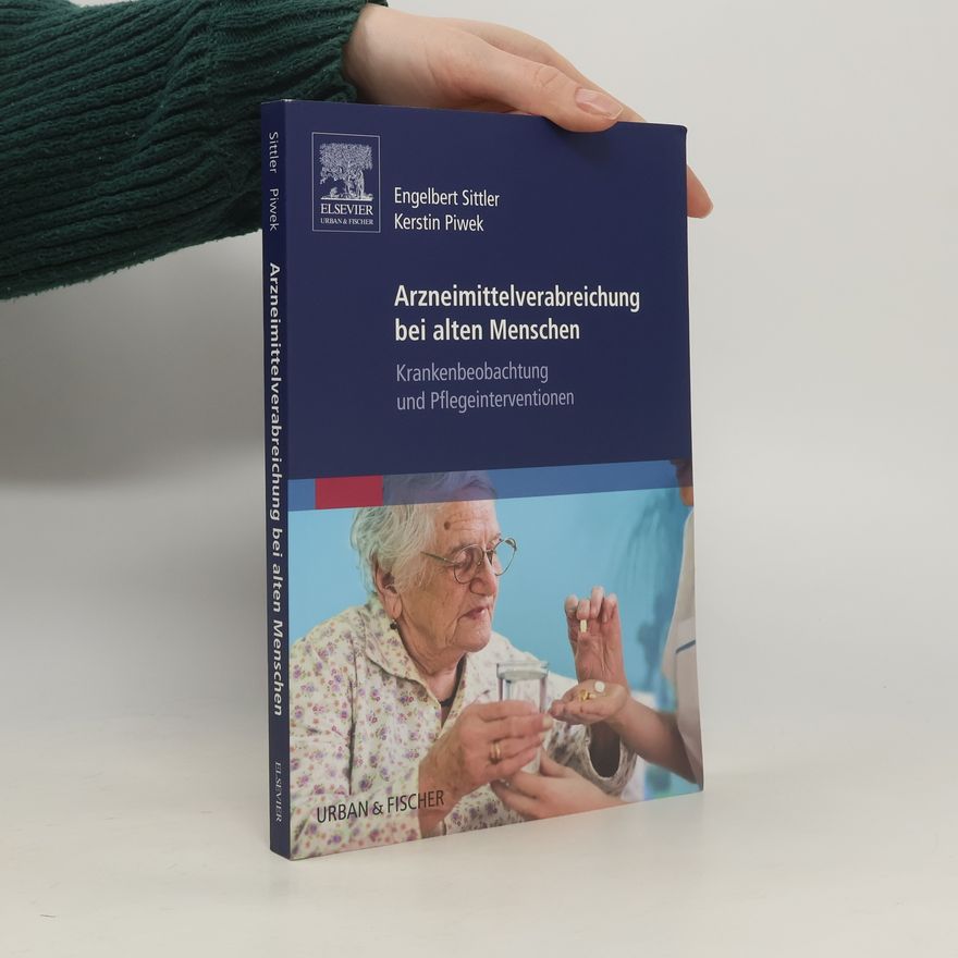 Kerstin Piwek Arzneimittelverabreichung bei alten Menschen