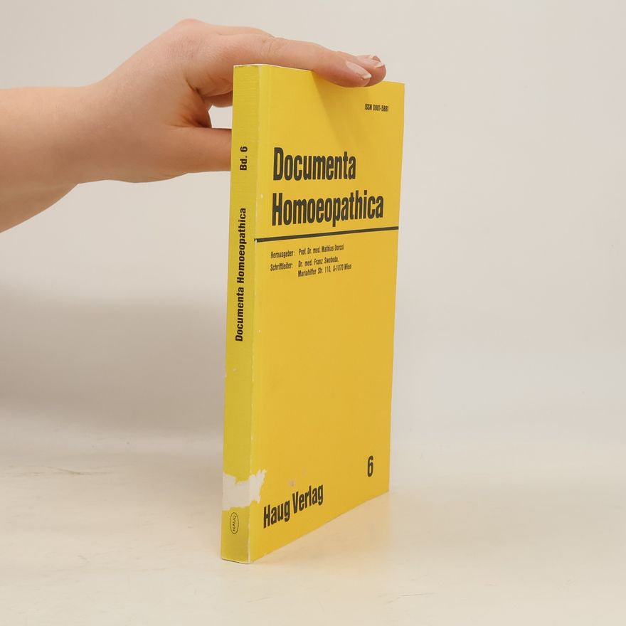 Mathias Dorcsi Documenta Homoepathica 6