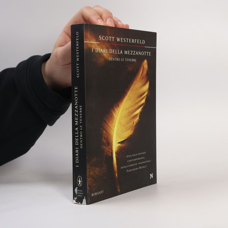 Scott Westerfeld Dentro le tenebre. I diari della mezzanotte
