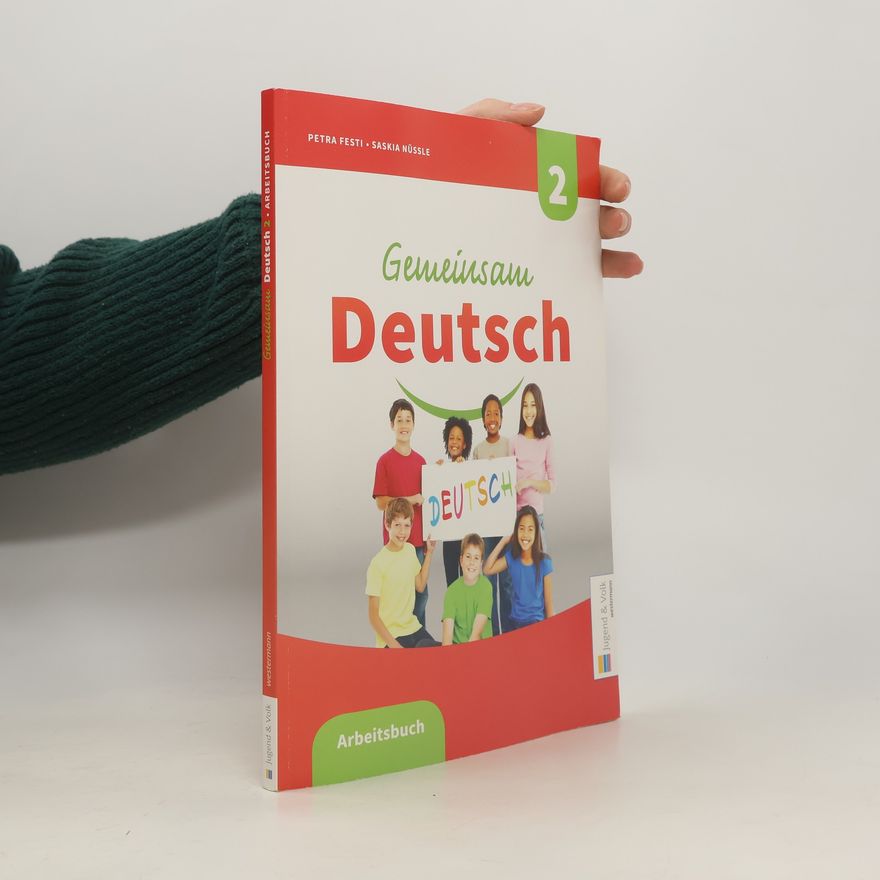Petra Festi Gemeinsam Deutsch 2. Arbeitsbuch