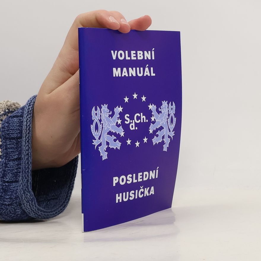 Kolektív autorov Volební manuál. Poslední husička