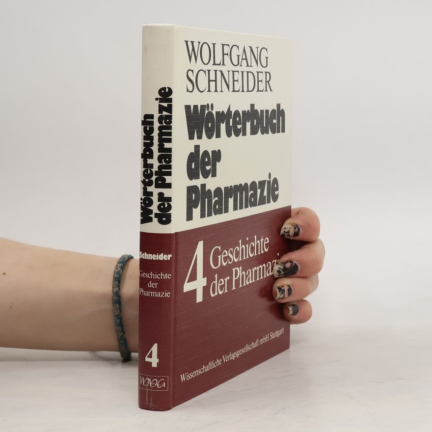 Wolfgang Schneider Wörterbuch der Pharmazie 4