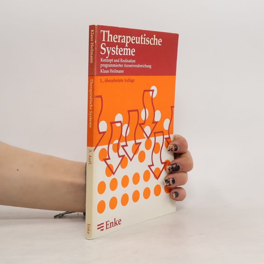 Klaus Heilmann Therapeutische Systeme