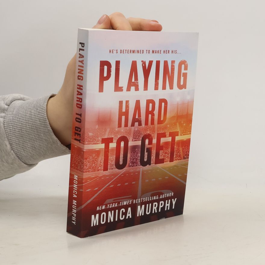 Monica Murphy Playing Hard to Get