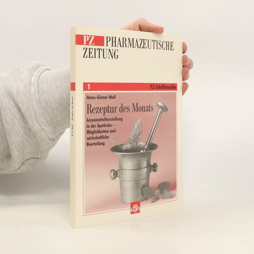 Wolf-Gunter Franke Rezeptur des Monats