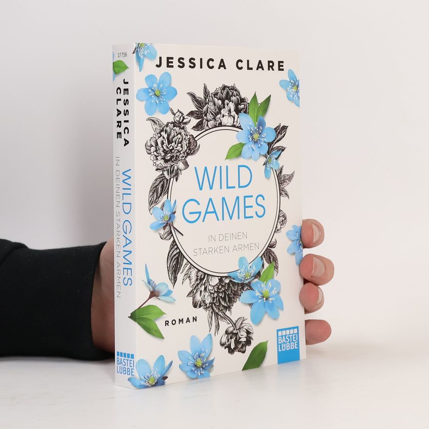 Jessica Clare Wild games - in deinen starken Armen