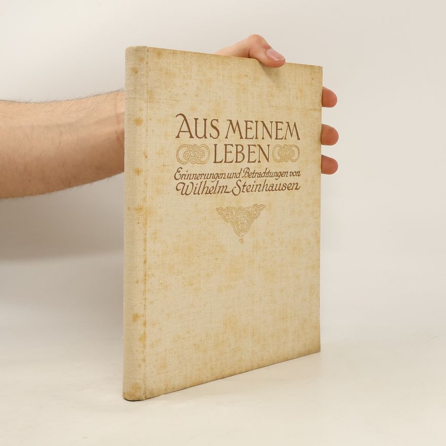 Wilhelm Steinhausen Aus meinem Leben