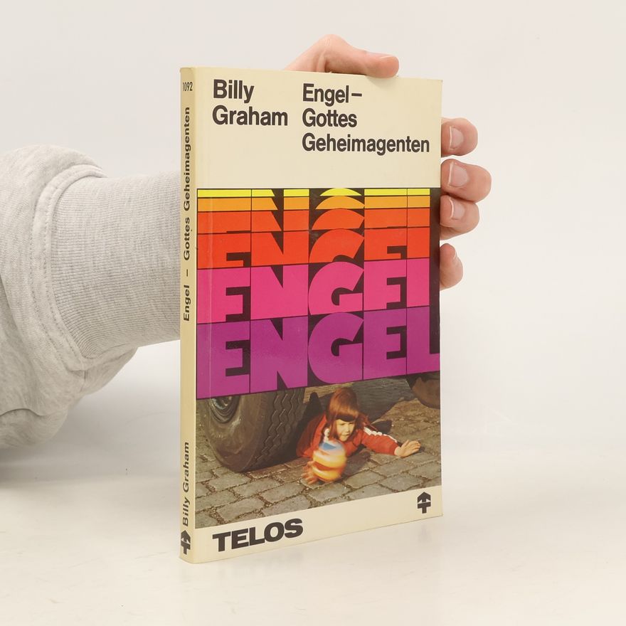 Billy Graham Engel - Gottes Geheimagenten