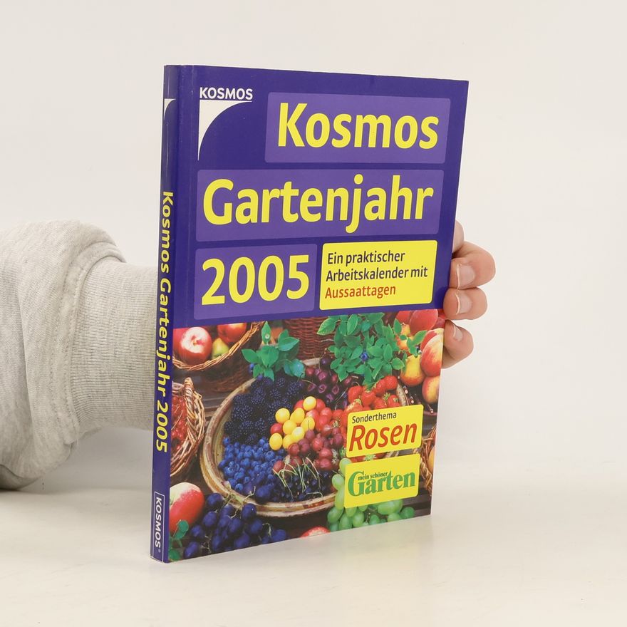 Robert Sulzberger Kosmos Gartenjahr 2005