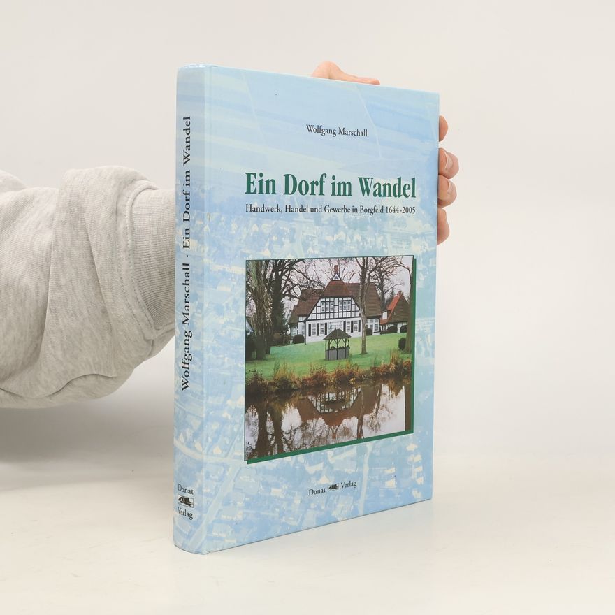 Wolfgang Marschall Ein Dorf im Wandel