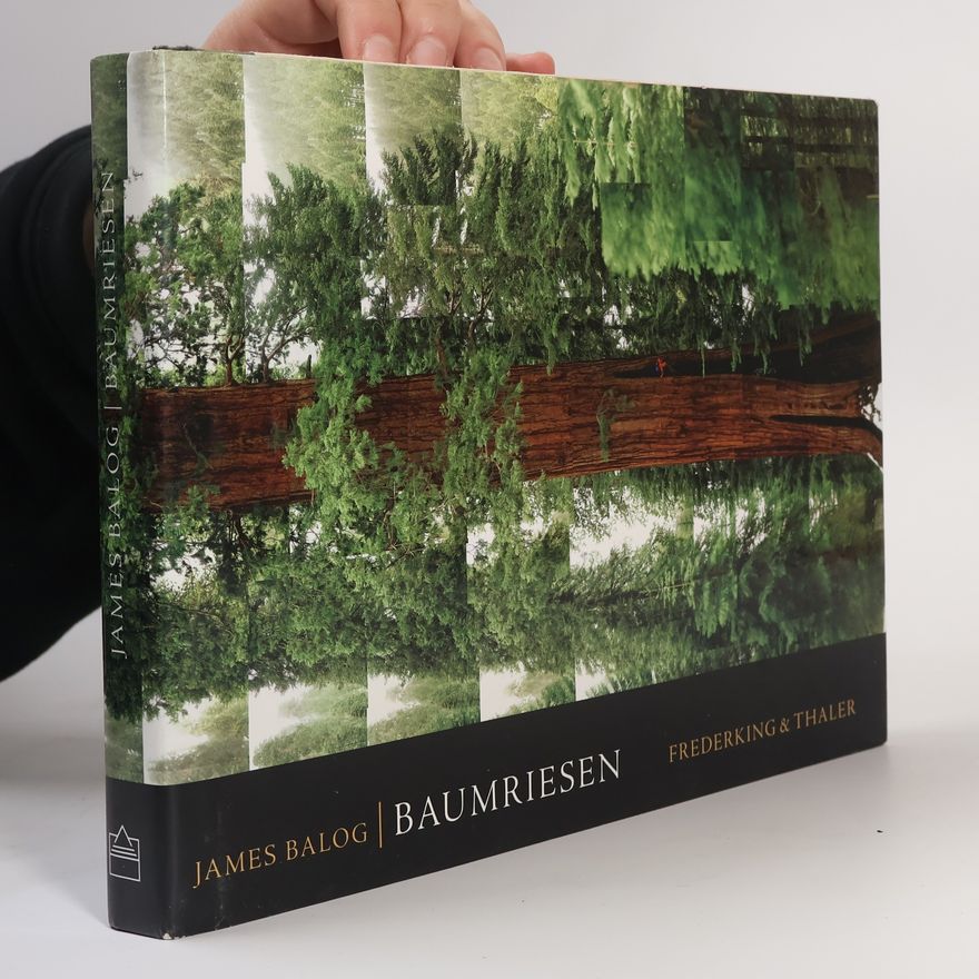James Balog Baumriesen