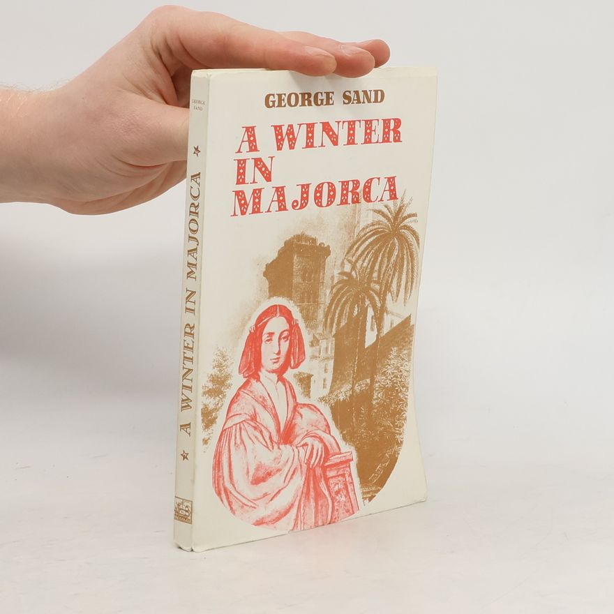George Sand A Winter in Majorca