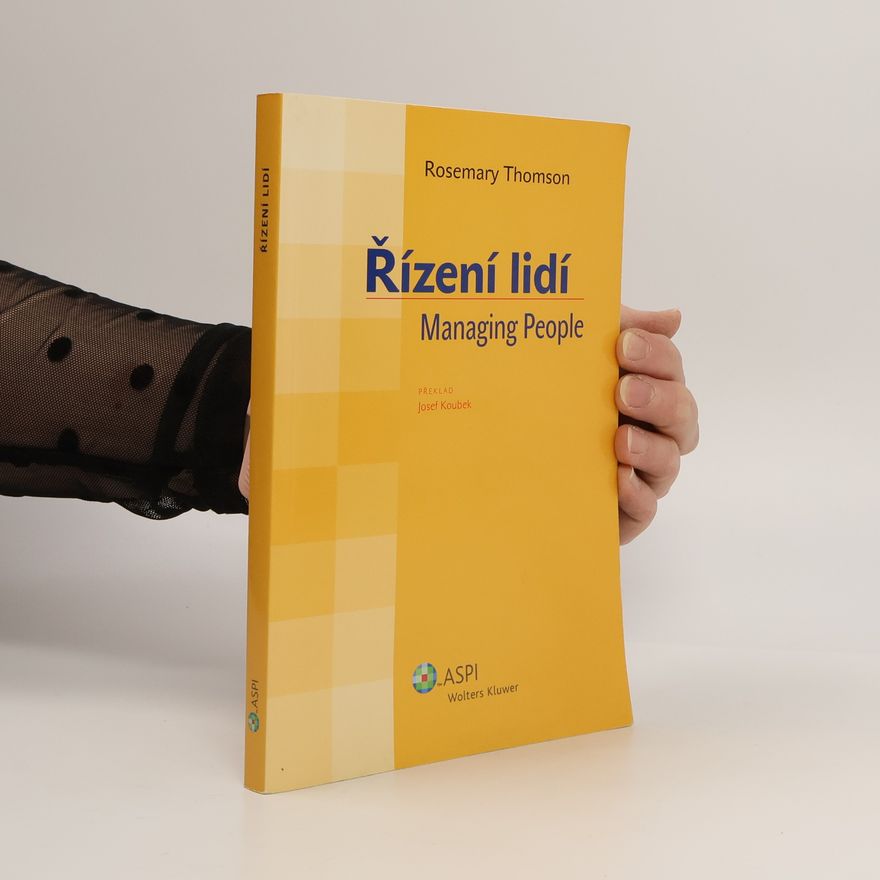 Rosemary Thomson Řízení lidí : Managing people