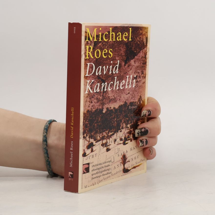 Michael Roes David Kanchelli