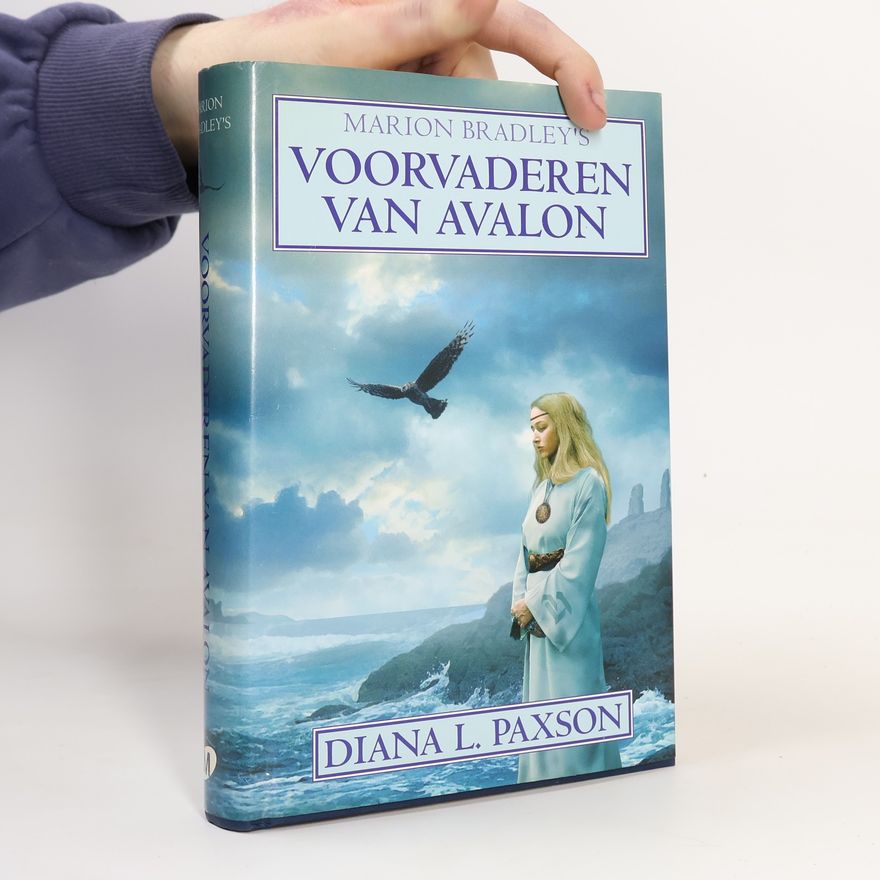 Diana L. Paxson Avalonserie - 5: Voorvaderen van Avalon