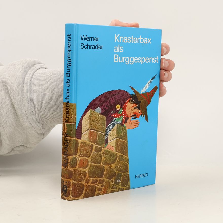 Werner Schrader Knasterbax als Burggespenst