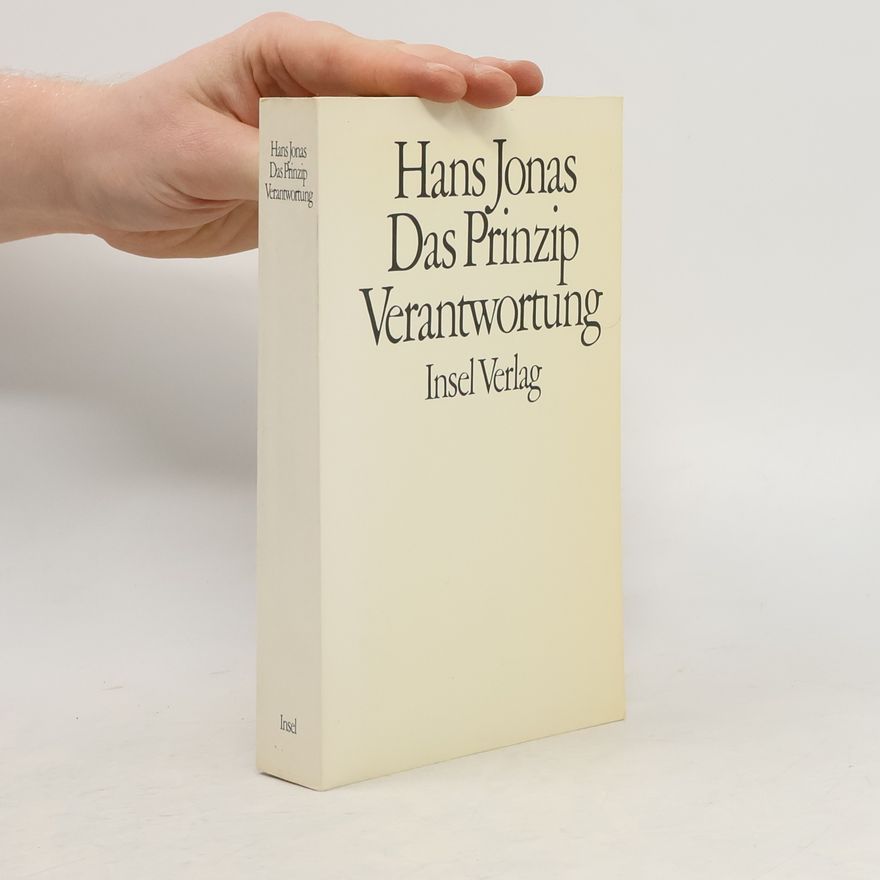 Hans Jonas Das Prinzip Verantwortung