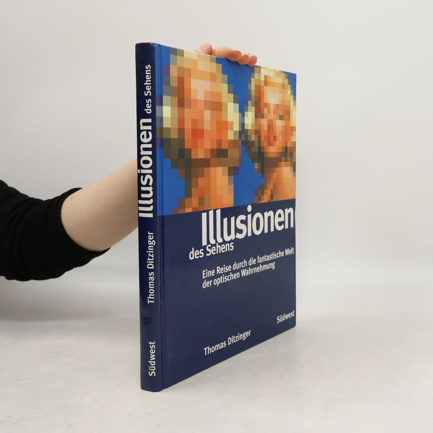 Thomas Ditzinger Illusionen des Sehens