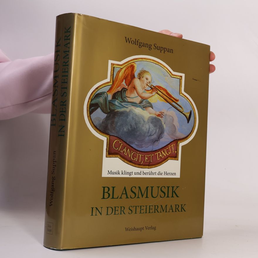 Wolfgang Suppan Blasmusik in der Steiermark
