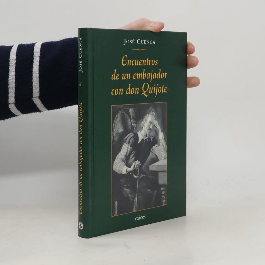 José Cuenca Anaya Encuentro de un embajador con Don Quijote