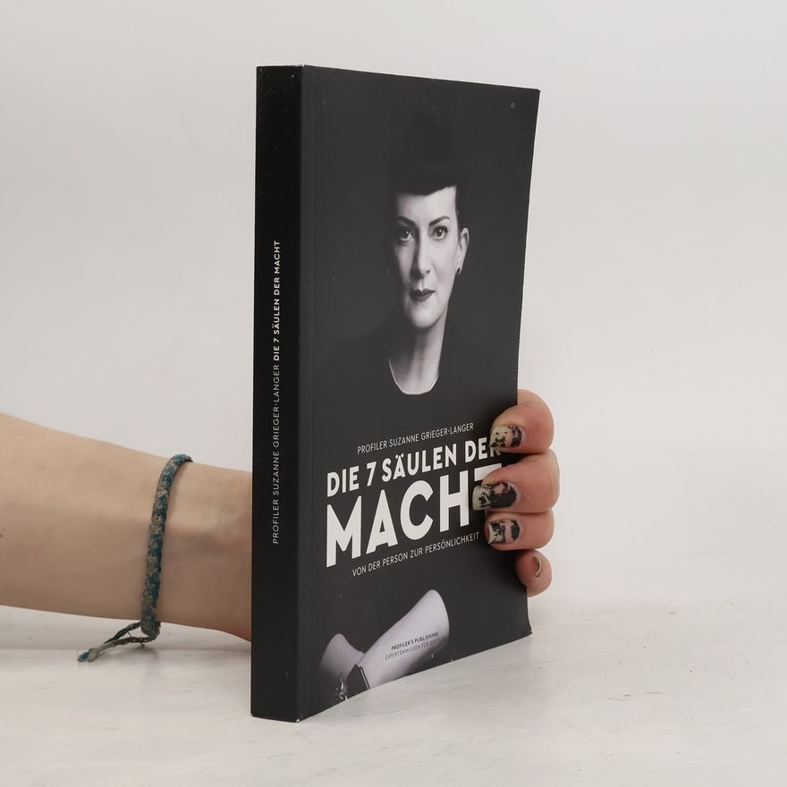 Suzanne Grieger-Langer Die 7 Säulen der Macht