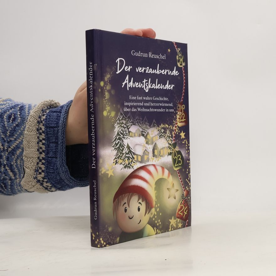 Gudrun Reuschel Der verzaubernde Adventskalender