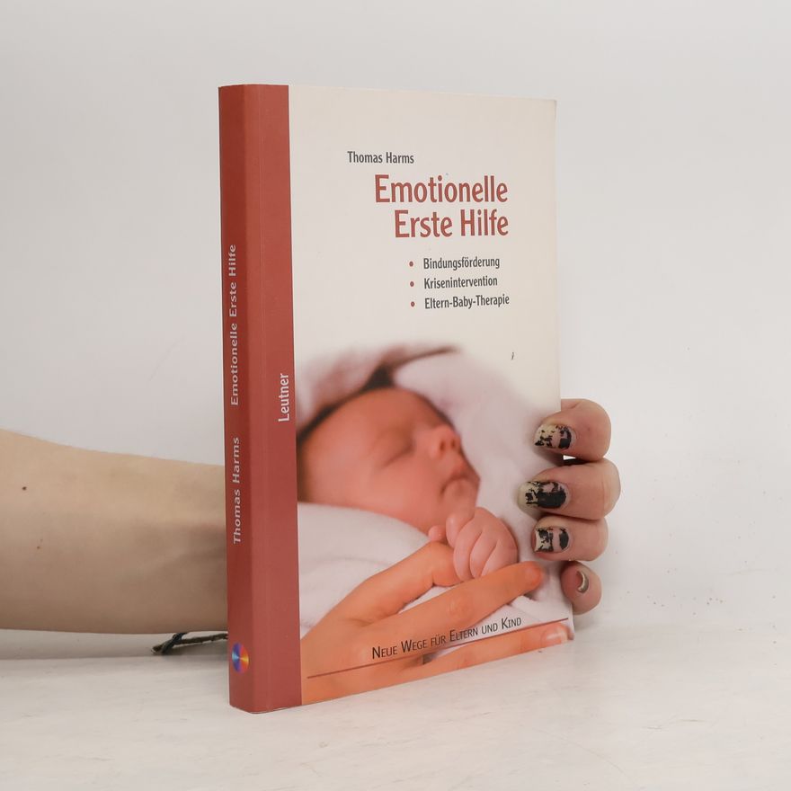Thomas Harms Emotionelle Erste Hilfe