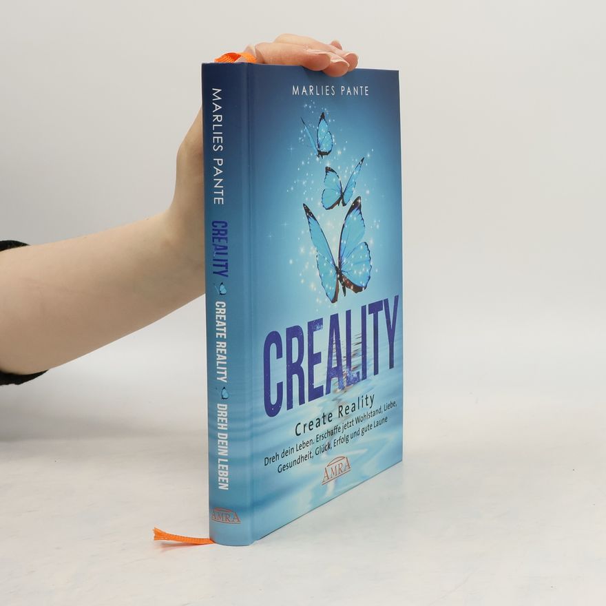 Marlies Pante Creality: Create Reality