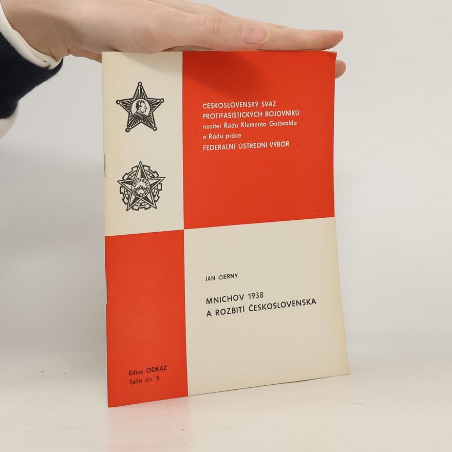 Ján Čierny Mnichov 1938 a rozbití Československa