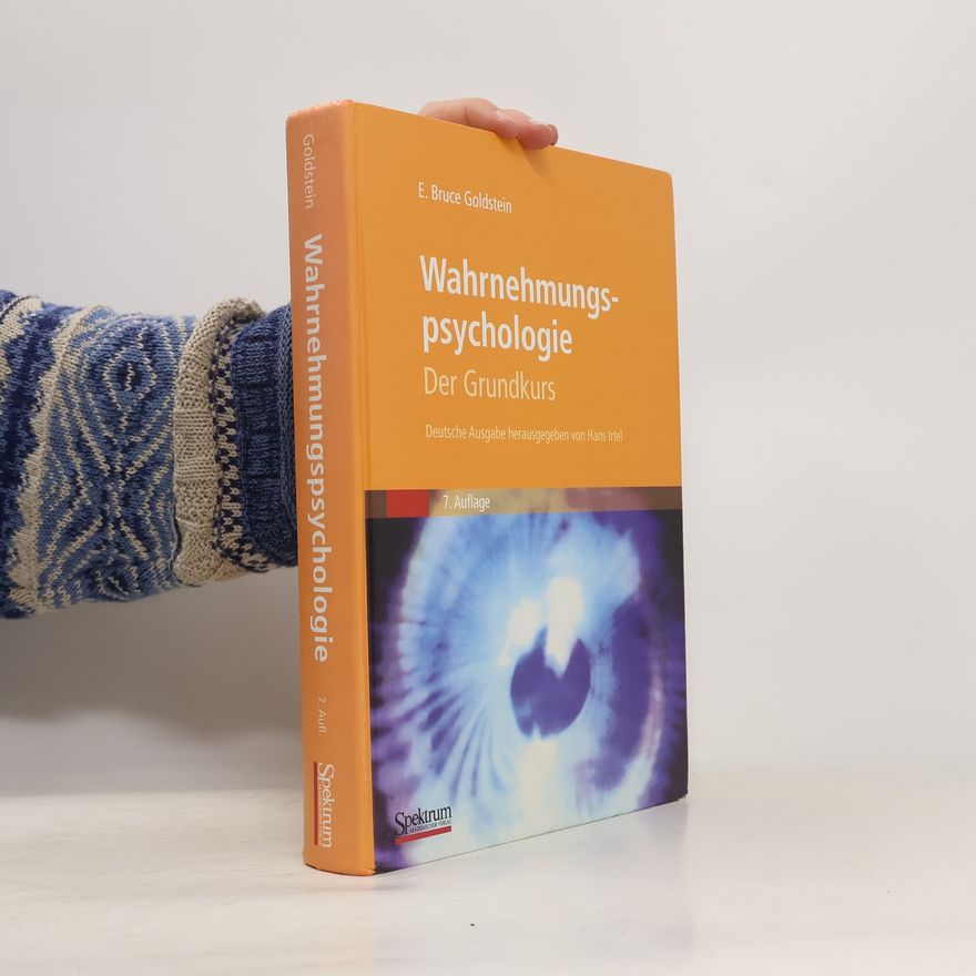 E. Bruce Goldstein Wahrnehmungspsychologie
