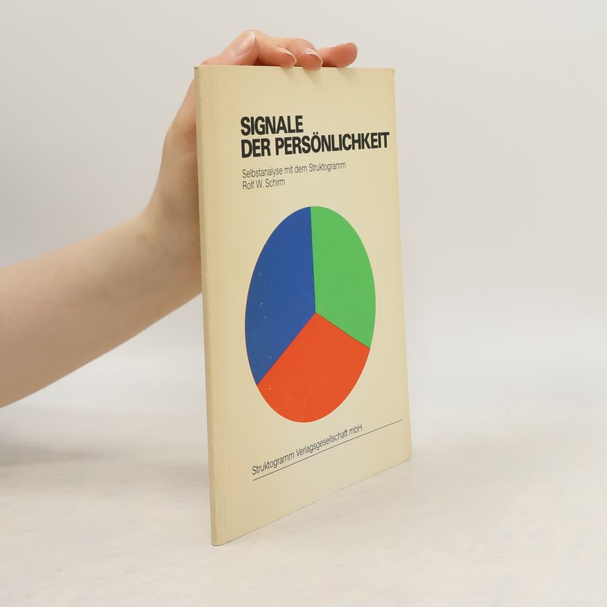 Rolf W. Schim Signale der Persönlichkeit