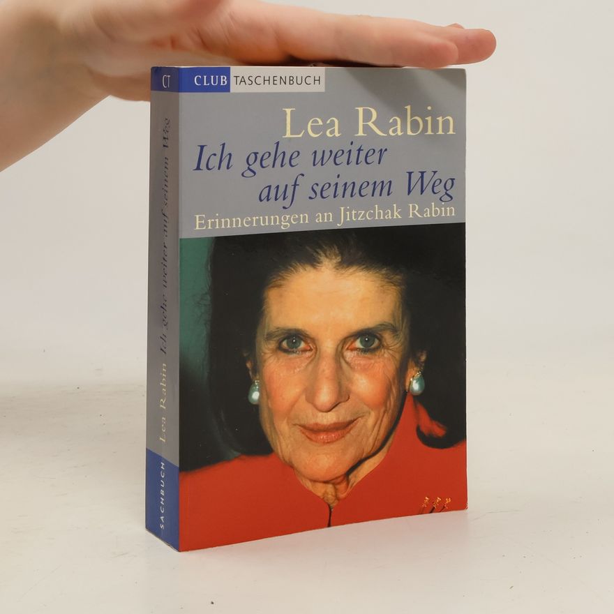 Leah Rabin Ich gehe weiter auf seinem Weg