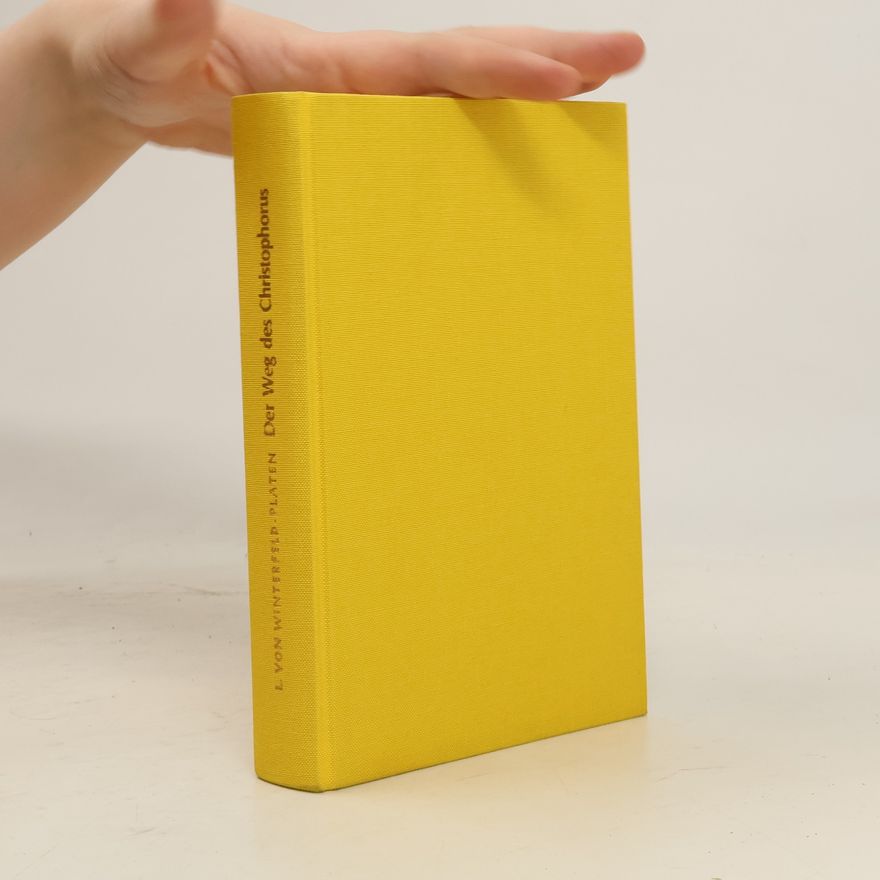 Leontine von Winterfeld-Platen Der Weg des Christophorus