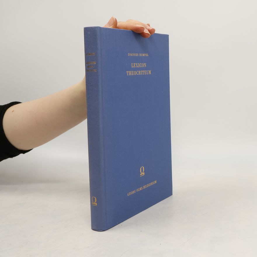 Ioannes Rumpel Lexicon Theocriteum