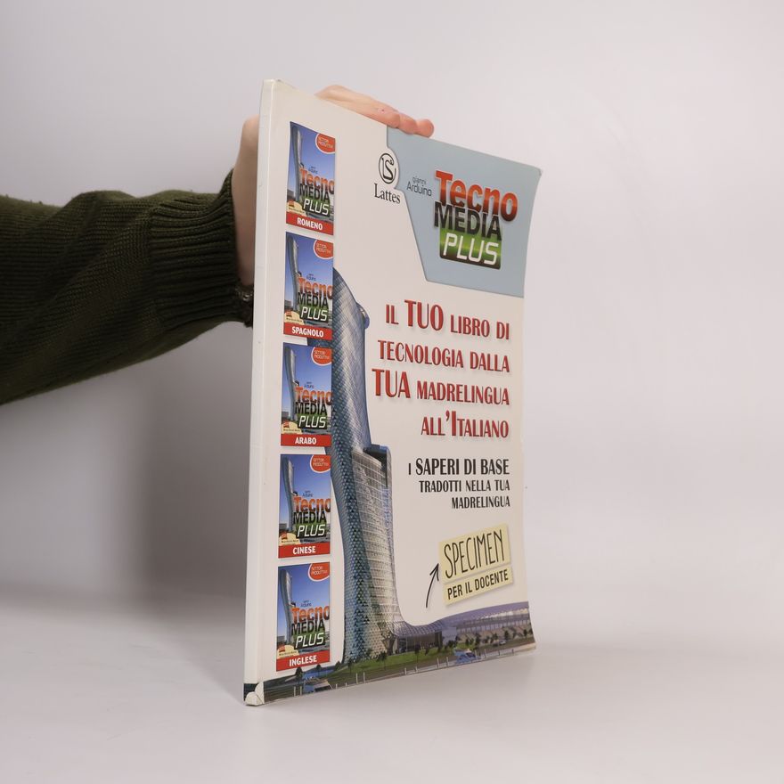 Autorenkollektiv Tecnomedia plus. Il tuo libro di tecnologia dalla tua madrelingua all'italiano-inglese. Per la Scuola media