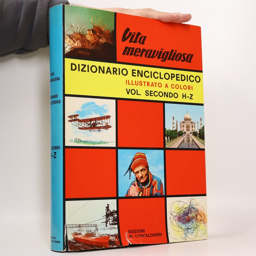 Collectif d'auteurs Vita meravigliosa - Dizionario Enciclopedico Illustrato a Colori