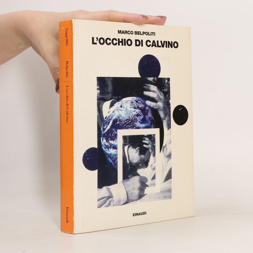 Marco Belpoliti L'occhio di Calvino
