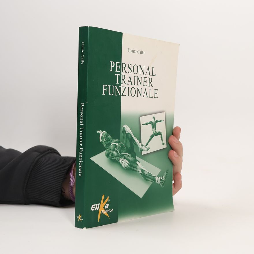 Flauto Calle I grandi manuali dello sport: Personal trainer funzionale